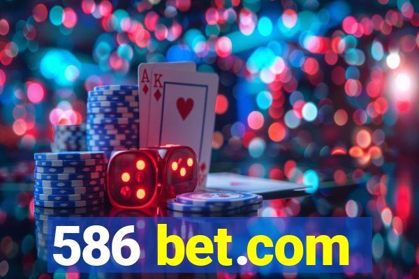 586 bet.com